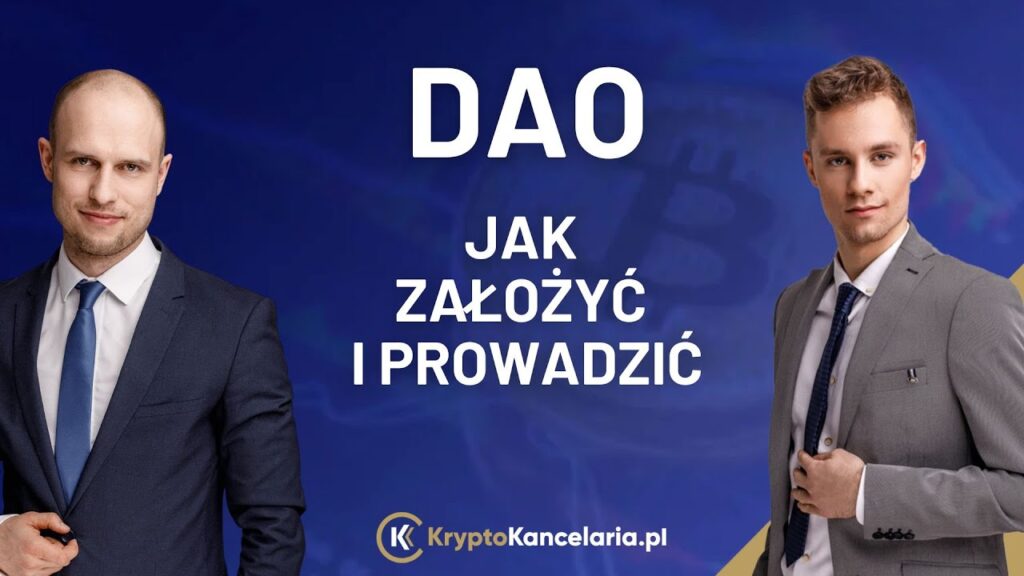 DAO,zdecentralizowana organizacja,blockchain governance,smart kontrakt DAO,fundacja jako legal wrapper,decentralizacja techniczna,decentralizacja zarządcza,tokeny governance,skarbiec DAO,struktura DAO.